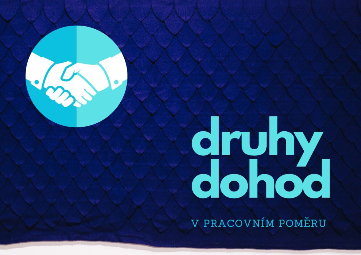 Druhy dohod v pracovním  poměru