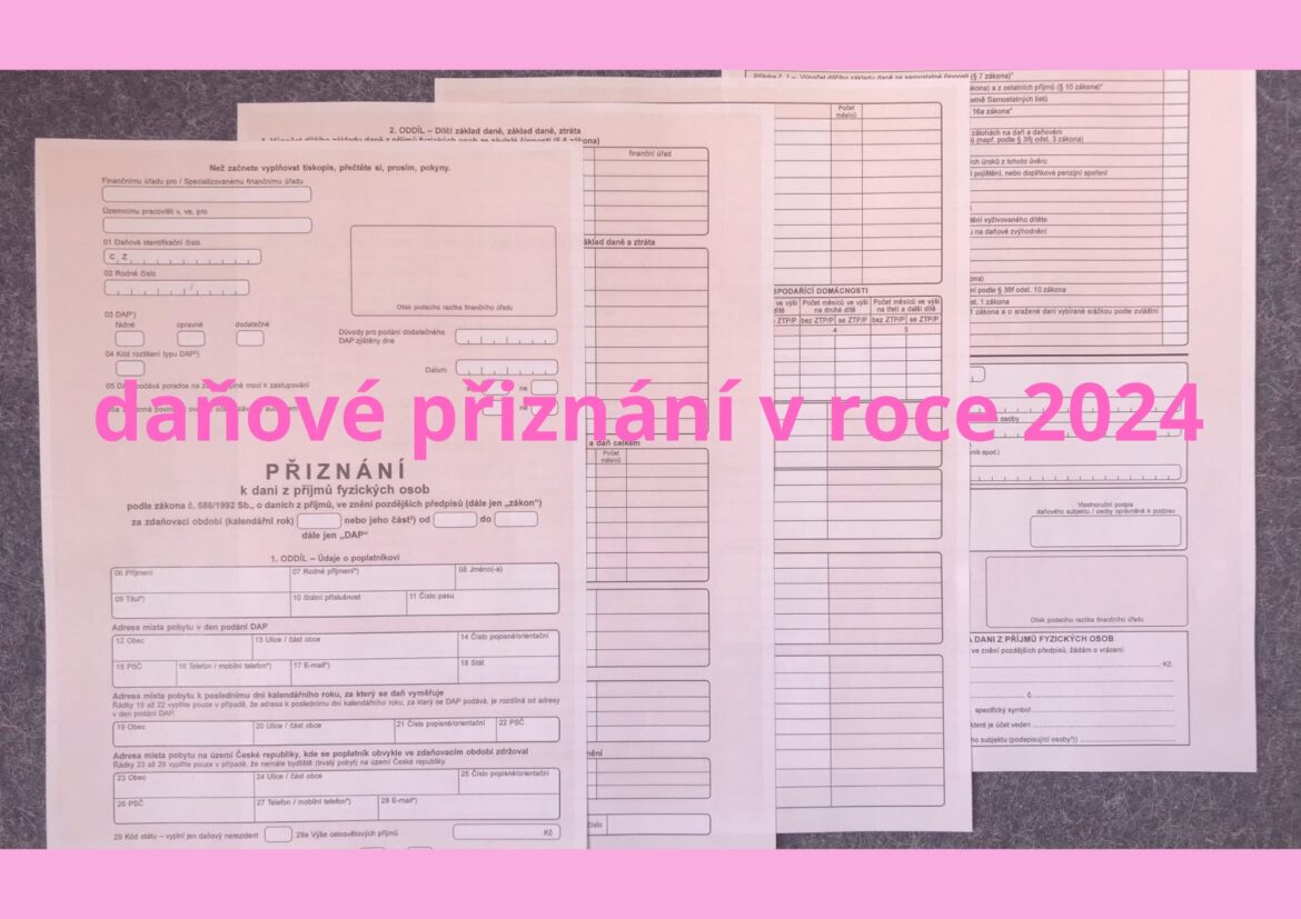 Jak a kdy na daňové přiznání v roce 2024